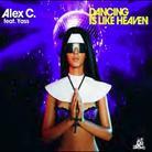 Alex C. Feat Y-Ass - Dancing Is Like Heaven - 2Track