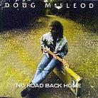 Doug MacLeod - No Road Back Home