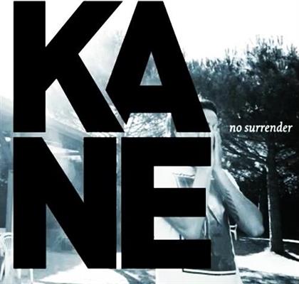 Kane - No Surrender