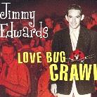Jimmy Edwards - Love Bug Crawl - Digipack