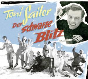Toni Sailer - Der Schwarze Blitz