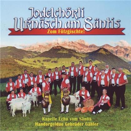 Jodelchörli Urnäsch Am Säntis - Zom Föfzgischte!