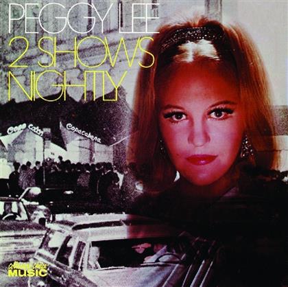 Peggy Lee - Two Shows Nightly (Deluxe Edition)