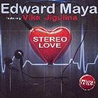 Edward Maya - Stereo Love