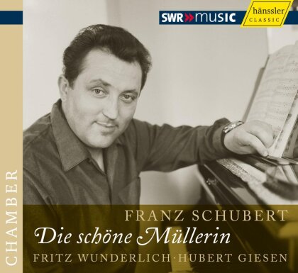 Wunderlich Fritz / Giesen Hubert & Franz Schubert (1797-1828) - Die Schöne Müllerin
