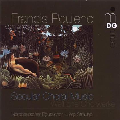 Norddeutscher Figuralchor/Jörg Straube & Francis Poulenc (1899-1963) - Secular Choral Music - Weltlic (SACD)