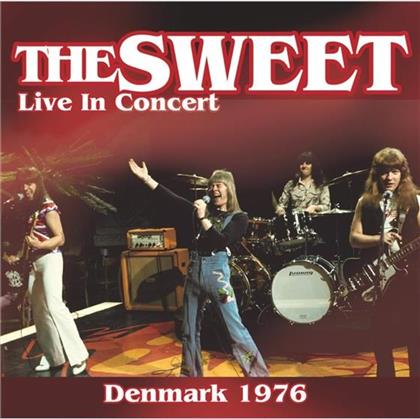 The Sweet - Live In Concert (Denmark 1976)