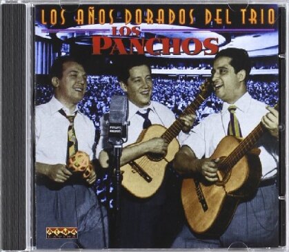 Los Panchos - Anos Dorados (1947-51)