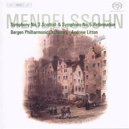 Litton Andrew / Bergen Po & Felix Mendelssohn-Bartholdy (1809-1847) - Sinfonien 3 & 5 (SACD)