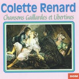 Colette Renard - Chansons Gaillardes Et