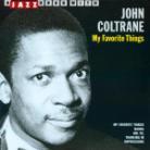 John Coltrane - My Favorite Things - Jhr