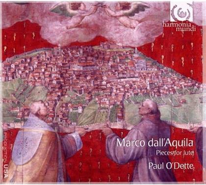 Paul O'Dette & Marco Dall' Aquila - Werke Fuer Laute