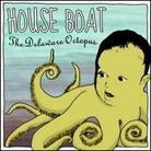 House Boat - Delaware Octopus