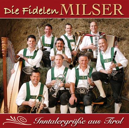 Die Fidelen Milser - Inntalergrüsse Aus Tirol