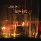 Alio Die - Music Infinity Meets
