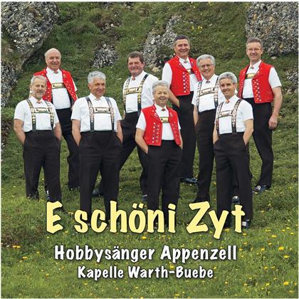 Hobbysänger Appenzell - E Schöni Zyt