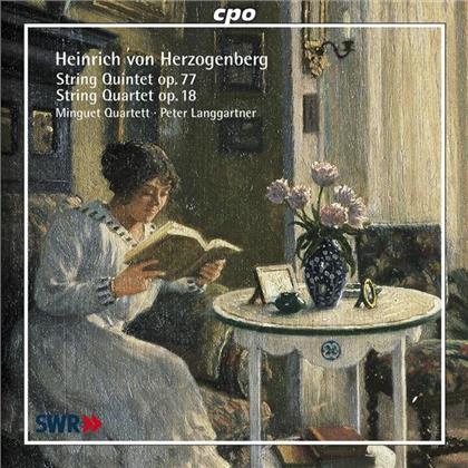 Minguet Quartett / Langgartner Peter & Heinrich von Herzogenberg (1843-1900) - Quintett Op18, Op77
