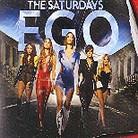 The Saturdays - Ego