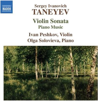 Peshkov Ivan / Solovieva Olga & Sergei Ivanovich Taneyev (1956-1915) - Violinsonate/5 Scherzi/Repose/Prelude