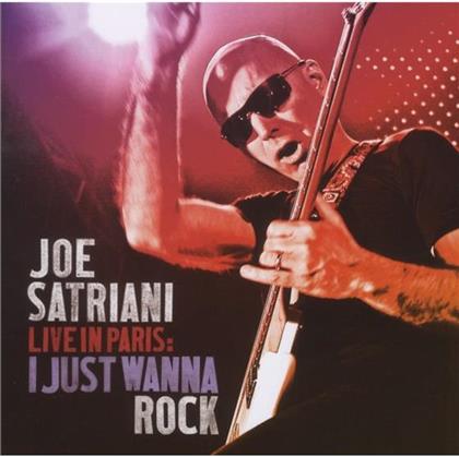 Joe Satriani - Live In Paris: I Just Wanna Rock (2 CDs)