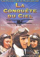 La conquête du ciel (2 DVDs)