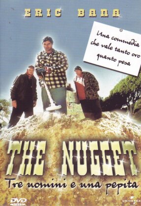 The Nugget - Tre uomini e una pepita