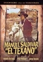 Manuel Saldivar - 'El texano'