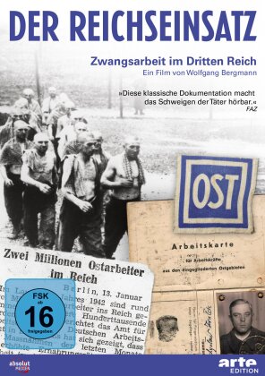 Der Reichseinsatz - Zwangsarbeiter in Deutschland (Neuauflage)