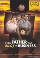 When father was away on business - Otac na sluzbenom putu (1985)