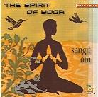 Sangit Om - Spirit Of Yoga