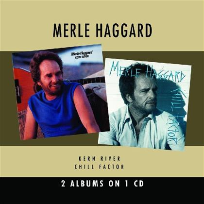 Merle Haggard - Kern River / Chill Factor - Reissue