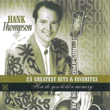 Hank Thompson - How Do You Hold A Memory - Gr. Hits