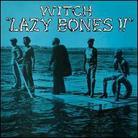 Witch - Lazy Bones