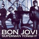 Bon Jovi - Superman Tonight - 2Track