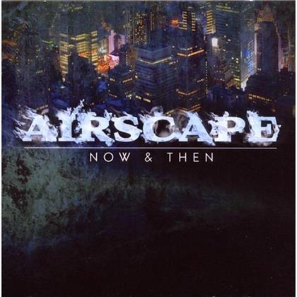 Airscape - Now & Then