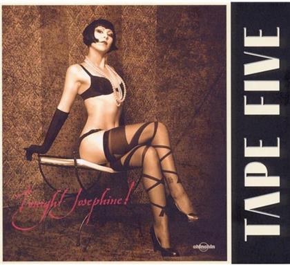 Tape Five - Tonight Josephine