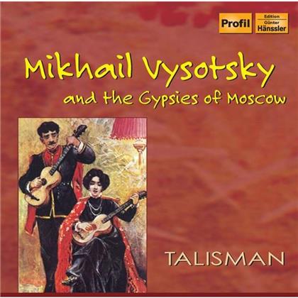 Mikhail Vysotsky & Mikhail Vysotsky - Talisman