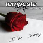 Tempesta - I'm Sorry