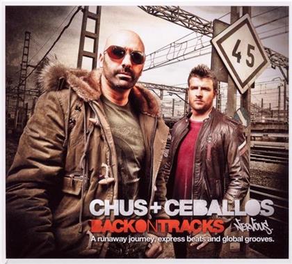 Chus & Ceballos - Back On Tracks 1