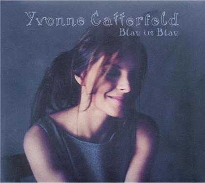 Yvonne Catterfeld - Blau Im Blau (Digipack)