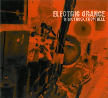 Electric Orange - Krautrock From Hell