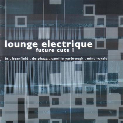 Lounge Electrique Future Cuts - Various (2 CDs)