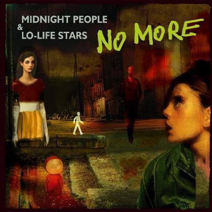 No More - Midnight People & Lo-Life