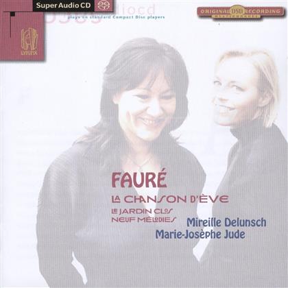 Delunsch Mireille / Jude Marie-Josephe & Gabriel Fauré (1845-1924) - Chanson D'eve Op95, Jardin Close