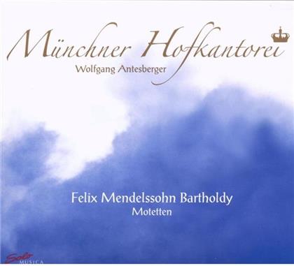 Antesberger Wolfgang / Muenchner Hofk. & Felix Mendelssohn-Bartholdy (1809-1847) - Motette (11)
