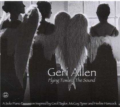 Geri Allen - Flying Toward The Sound (Digipack)