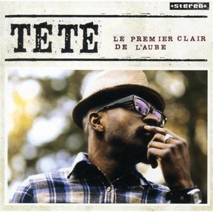 Tete - Le Premier Clair De L'aube