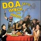D.O.A. - Let's Wreck The Party