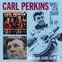 Carl Perkins - Whole Lotta Shakin/On Top