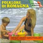 Folklore Di Romagna - Vol. 1